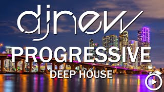 DJ New - Progressive Deep House