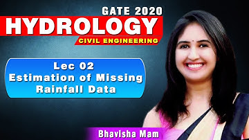 Lec 02 Estimation of Missing Rainfall Data I Civil Engineering I Gate 2020