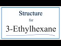 3-Ethylhexane and Alkanes Concepts