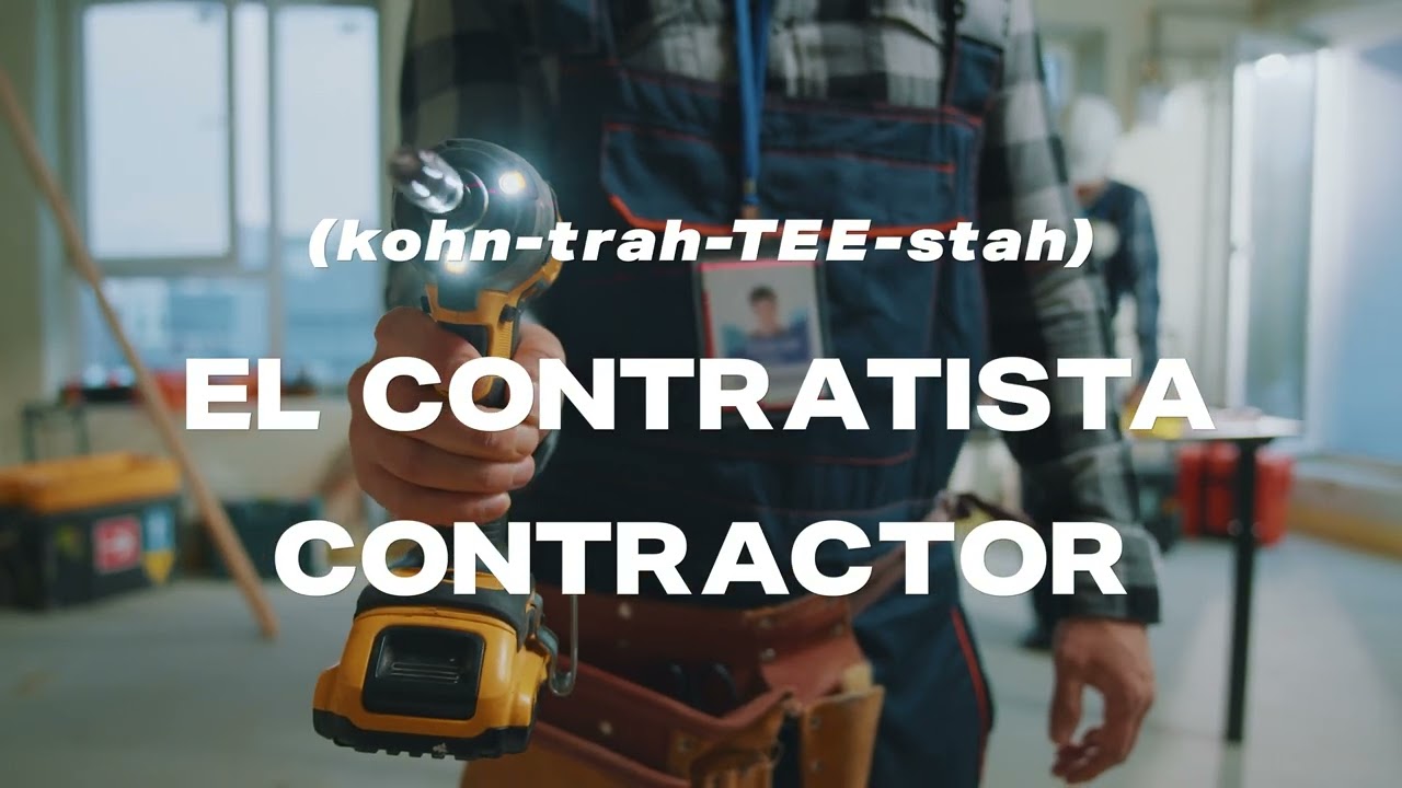 How to say “Contractor” in Spanish with Bradley Hartmann How to say “Contractor” in Spanish with Bradley Hartmann
