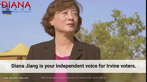 Diana Jiang is your independent voice for Irvine v...