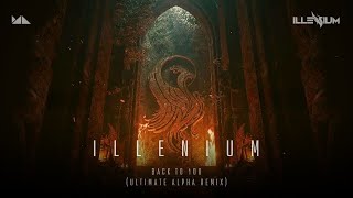 ILLENIUM - Back To You (with All Time Low) [Ultimate Alpha Remix]