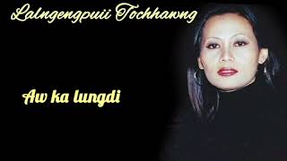 Lalngengpuii Tochhawng Hla te