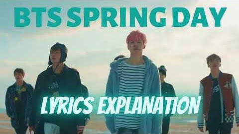 BTS (방탄소년단) Spring Day (봄날) - Lyrics Explanation - Learn Korean with KPOP