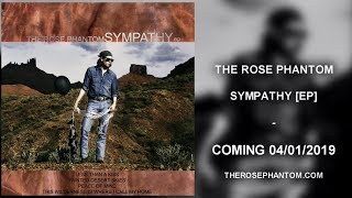 The Rose Phantom - Sympathy - PROMO TEASER