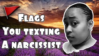 🚩🚩 THESE RED FLAGS SHOW YOU ARE TEXTING A NARCISSIST