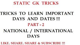 TRICKS TO LEARN IMPORTANT DAYS AND DATES : PART-2