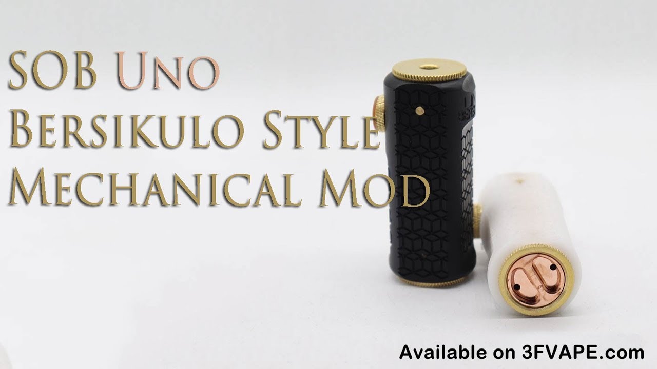 SOB Uno Bersikulo Style Mechanical Mod