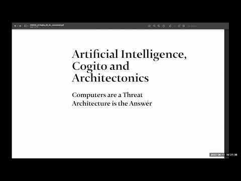 Playing Models Day 2 Presentation 01 - Ludger Hovestadt: AI, Cogito and Architectonics
