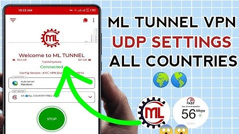 How To Setup ML TUNNEL VPN with all country UDP Settings for Secure Browsing