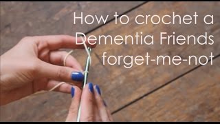 How To Crochet A Dementia Friends Forget-Me-Not