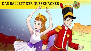 Das Ballett der Nussknacker | KONDOSAN Deutsch - Märchen für Kinder | Gute Nacht Geschichte