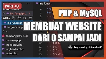 PART#3. MEMBUAT FUNGSI DI PHP UNTUK WEBSITE COMPANY PROFILE  // MEMBUAT WEBSITE DENGAN PHP dan MySQL