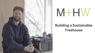 Building a Sustainable Treehouse at Elmore Court in The Cotswolds