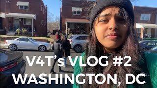 V4T’s Vlog 2 - Washington, DC