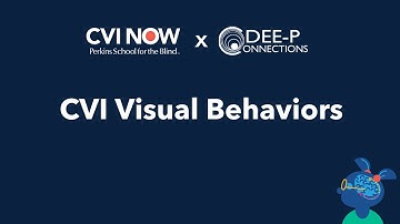 CVI visual behaviors in kids with epilepsy and complex needs (from CVI Now x DEE-P)