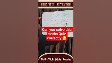 Can you solve this maths Quiz correctly | Fun Quiz #smartbrains #mathsquiz