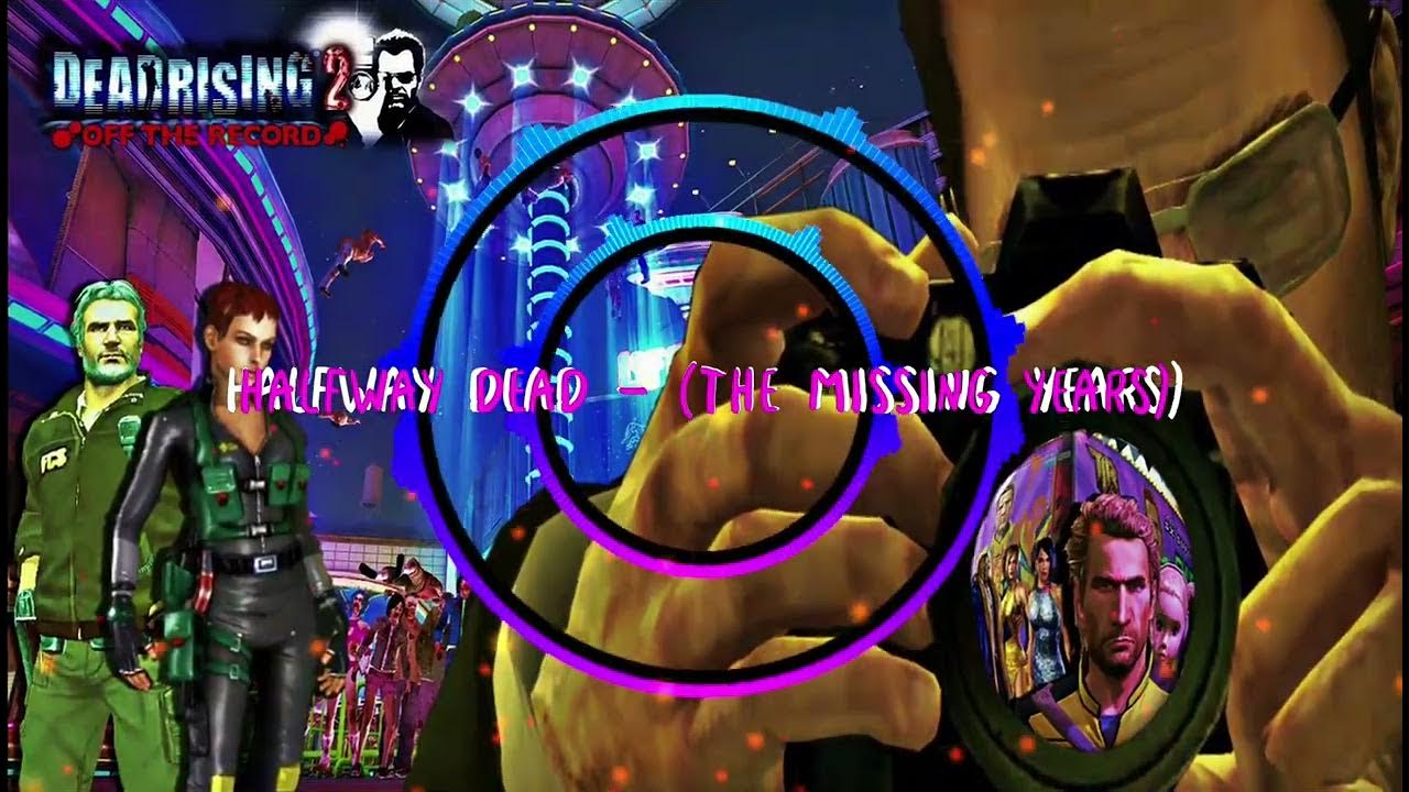Halfway Dead (The Missing Years) YouTube