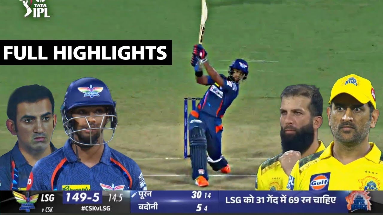 Chennai Super Kings Vs Lucknow Super Giants Full Match Highlights, LSG VS CSK FULL HIGHLIGHTS,Moeen