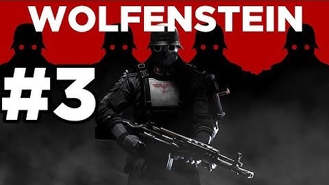 [BIG ROBOT MEN] Wolfenstein THE NEW ORDER #3