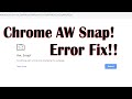 Chrome Aw Snap Error FIX | How to fix Google Chrome Aw Snap Error