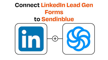 How to connect LinkedIn Lead Gen Forms to Sendinblue - Easy Integration