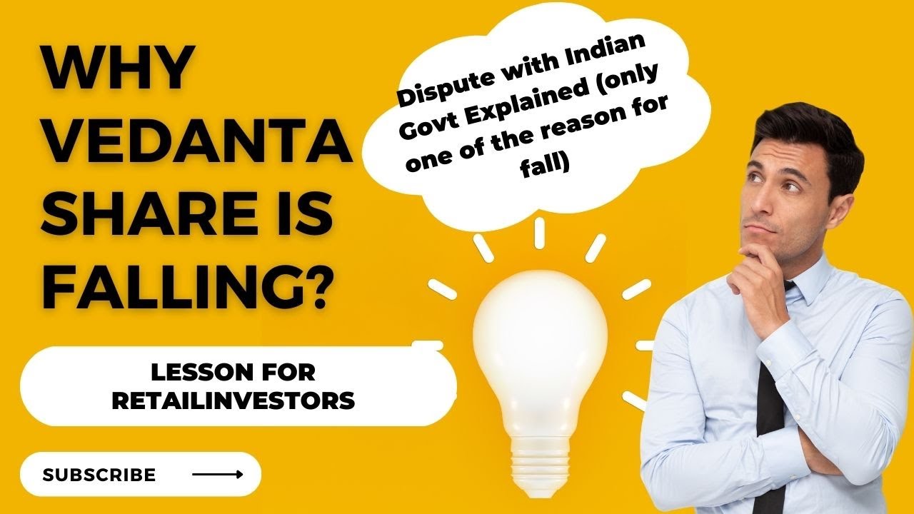 Why Vedanta Share Falling? Vedanta Latest News. Case Study for Retail Investors