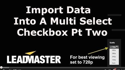 Import Data into a Multi Select Checkbox Pt 2