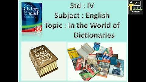 Class 4 | English | In The World Of Dictionaries