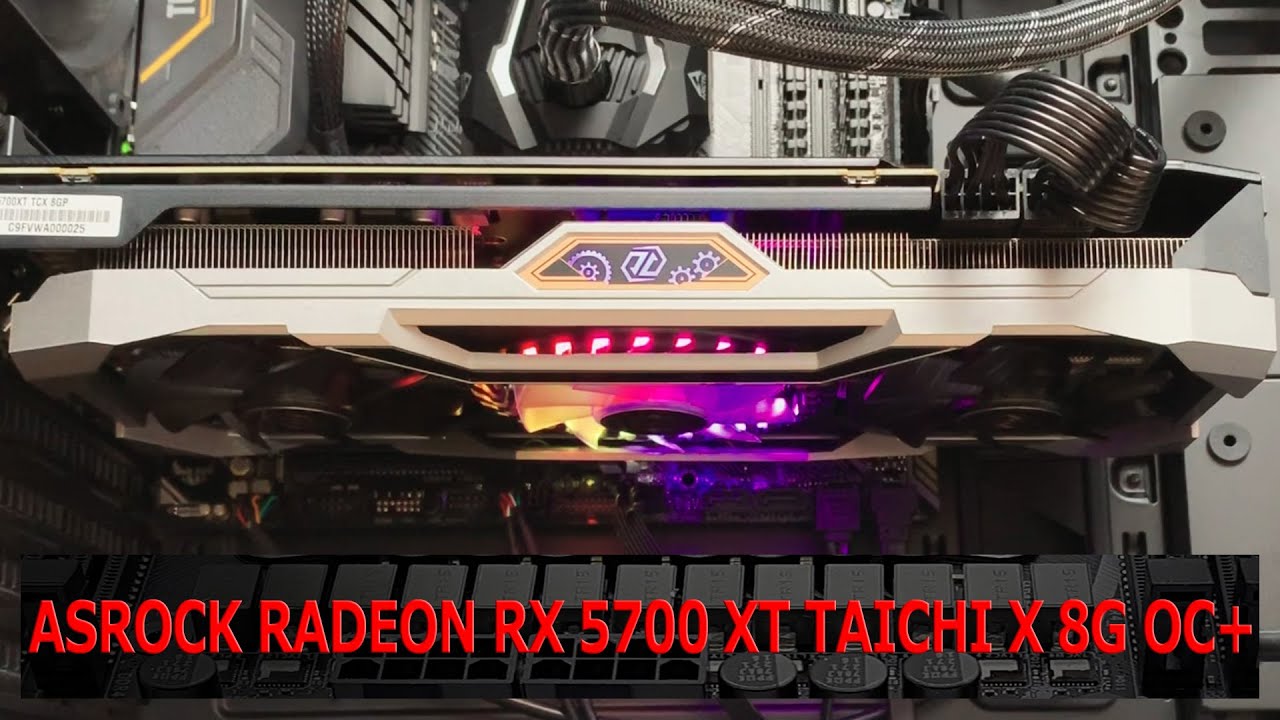 ASRock > AMD Radeon™ RX 5700 XT Taichi X 8G OC+