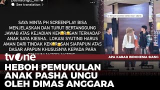 MURKA, Pasha Ungu Tuntut Klarifikasi dari Dimas Anggara Usai Pukul Anaknya | AKIS tvOne