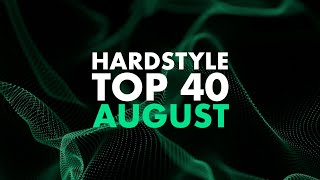 August 2022 | Hardstyle Top 40 by Hardstyle.com