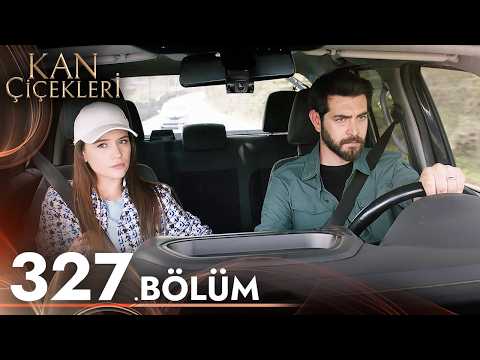 Kan Çiçekleri 327. Bölüm