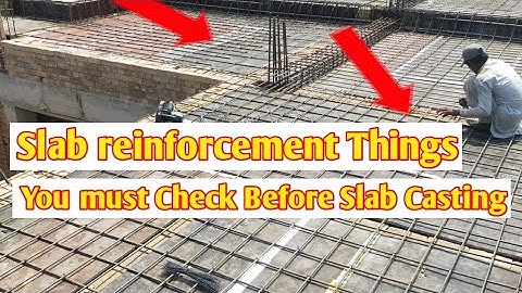 Slab reinforcement live checking |  Things you must Check Before Slab Casting