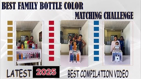 BEST SMART & FUN BOTTLE COLOR MATCHING CHALLENGE - BEST COMPILATION VIDEO - 2025 LATEST FAMILY GAME