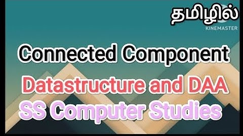 connected component | datastructure and daa in tamil #sscomputerstudies , #daa, #datastructure