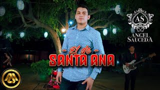 Angel Sauceda - El de Santa Ana (Video Musical)