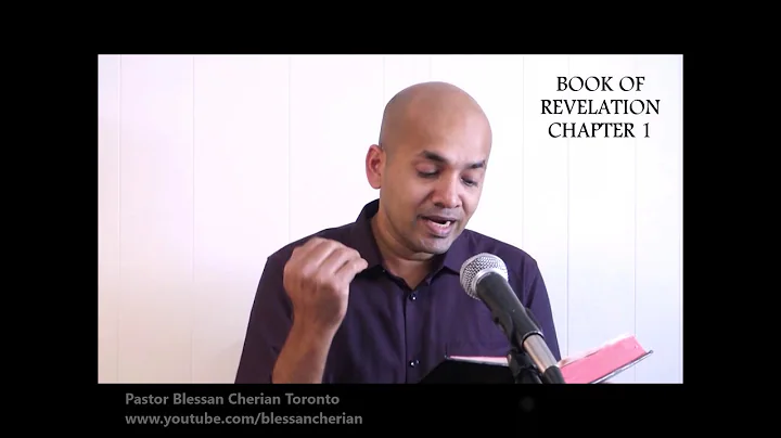 Book of Revelation CHAPTER 1 || Blessan Cherian To...