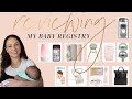 REVIEWING MY BABY REGISTRY | WHAT I LOVED, LIKED, WOULDN'T RECOMMEND