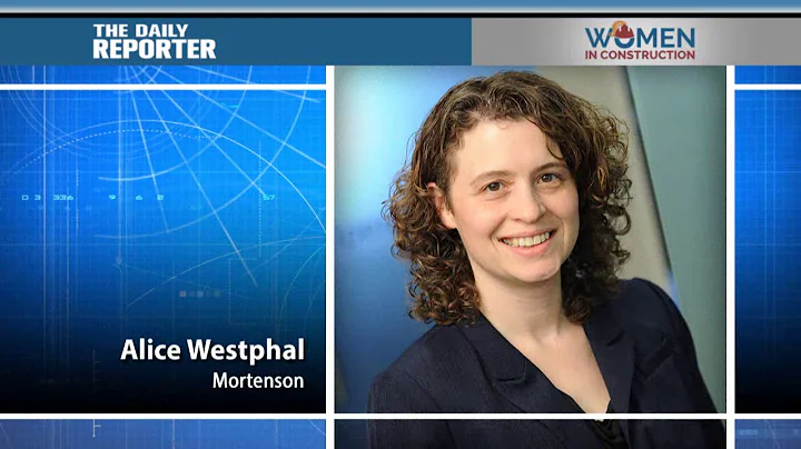 2019 Women in Construction - Alice Westphal - Mort...