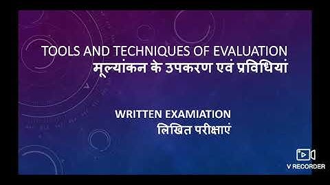  Written Examiation| Essay type tests| Objective Type Tests