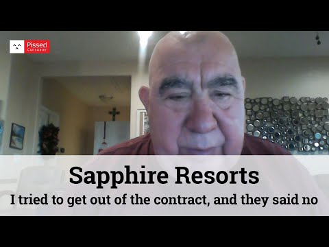 I tried to get out of the contract (Sapphire Resorts Reviews)