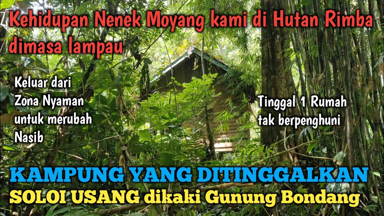 Kampung Yang sudah ditinggalkan di Kaki Gunung Bondang | Soloi Usang