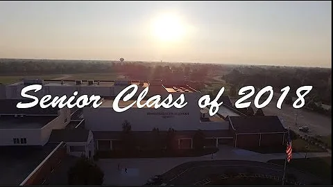 Class of 2018 Senior Class Video