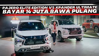 PAJERO ELITE LIMITED EDITION TAHUN 2024 ATAU XPANDER ULTIMATE TERBARU INI DIA HARGA DAN PROMO MURAH