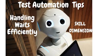 Test Automation | Quick Tips | Handling Wait in Selenium WebDriver Framework Profile