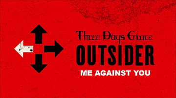 Three Days Grace - Me Against You (Audio)