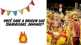 Qual É A Origem Da Quadrilha?