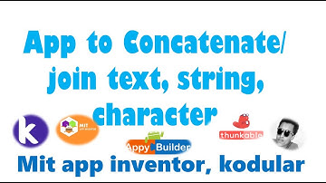 Concatenate/ join text, string, character || Mit app inventor, Kodular, Appy Builder - Flutter Flow