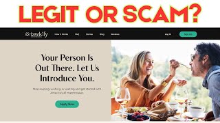 Tawkify.com Reviews - Is Tawkify Legit or Scam?